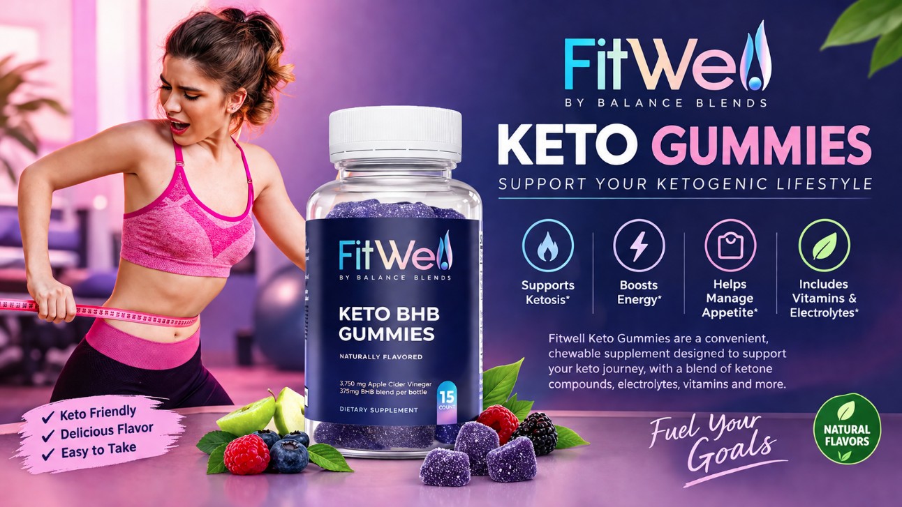 Fitwell Keto Gummies product benefits